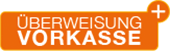 Überweisung / Vorkasse